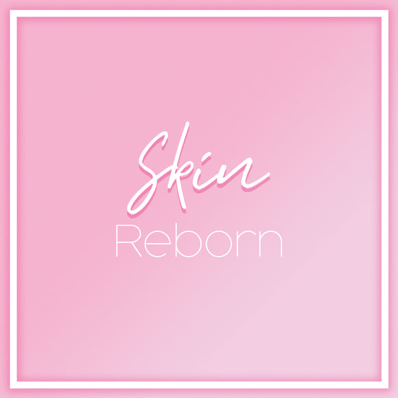 Skin Reborn